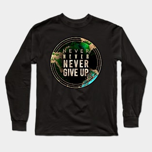 Gold Inspirational Never Give Up B - Circle Shield Long Sleeve T-Shirt